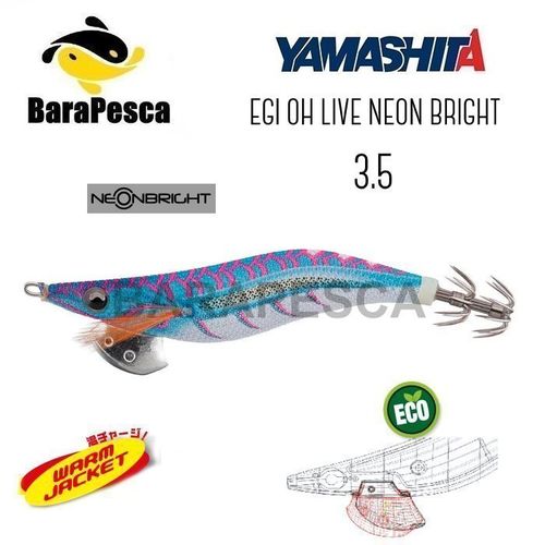 Yamashita Egi OH Live Neon Bright 3.5